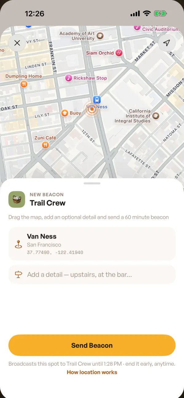 The new-beacon sheet: a pin dropped on Van Ness in San Francisco, an optional detail field, and a Send Beacon button.